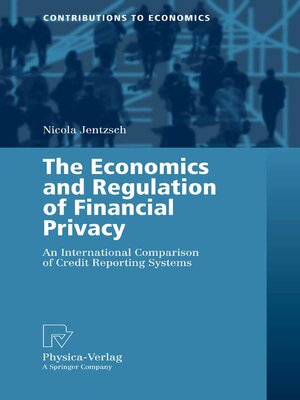 cover image of The Economics and Regulation of Financial Privacy